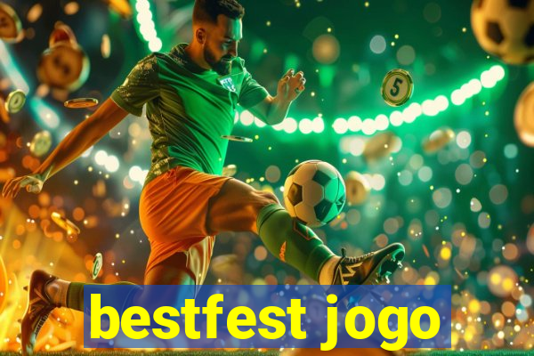 bestfest jogo